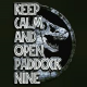 Keep Calm and Open Paddock Nine